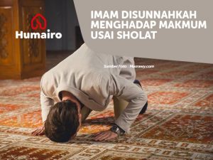 Imam Disunahkah Menghadap Makmum Usai Sholat